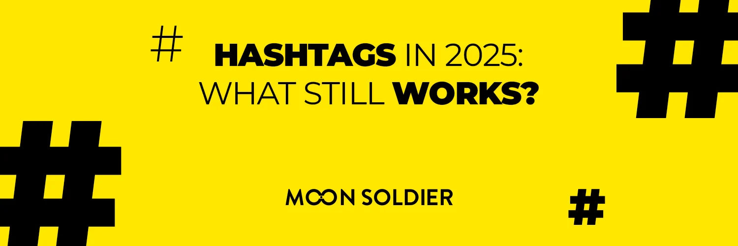 Do Hashtags Still Work in 2025? The Truth for Instagram, TikTok, YouTube, and More